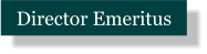 Director Emeritus