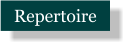 Repertoire